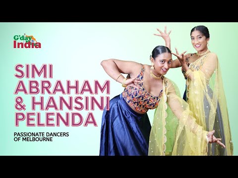 Watch Hansini & Simi perform in G’day India’s ‘Passionate Dancers of Melbourne’