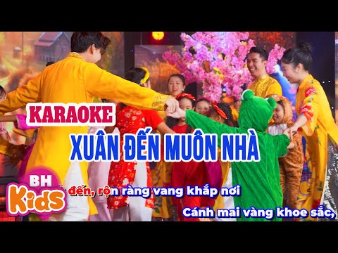 Xuân Đến Muôn Nhà KARAOKE - Nhạc Karaoke Thiếu Nhi Dễ Hát