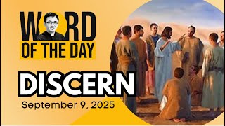 DISCERN | Word of the Day | September  9, 2025