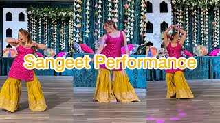 Wedding Sangeet Dance Performance | Indian Wedding #indianwedding #sangeet