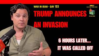 Trump Announced a Ground Invasion of Iran. Then Called It Off, Six Hours Later.