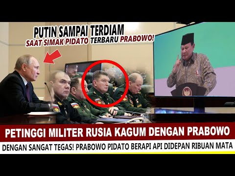 REAKSI PETINGGI MILITER RUSIA SAAT LIHAT PIDATO BERAPI API PRABOWO MEMBELA RAKYAT INDONESIA