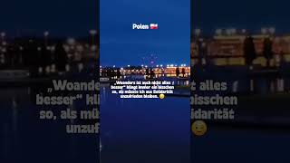 „In Polen könnte ich nicht leben.“ Mit deinem Bild von Polen könnte ich das auch nicht. 😉