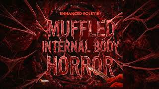 Toolworks Sound Design - [Enhanced Foley 8 - Muffled Internal Body Horror] - New Release