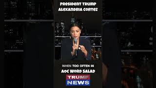 AOC Word Salad Of The Day