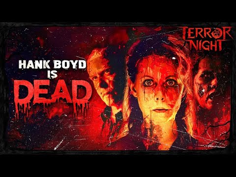 Face Your Fears, Uncover His Evil Secret | Hank Boyd Is Dead | Full Horror Movie