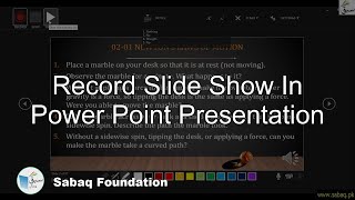 Record Slide Show in Power Point Presentation