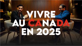 Vivre au Canada en 2025 ! Est-ce que ça vaut le coup ?
