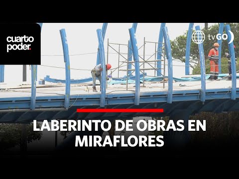 Obras inconclusas y caos urbano afectan a Miraflores | Cuarto Poder | Perú
