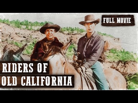 RAIDERS OF OLD CALIFORNIA | Full Western Movie | English | Wild West | Free Movie