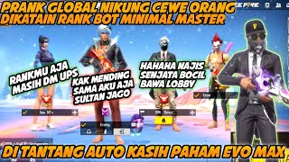 PRANK GLOBAL KETEMU DUO BUCIN SONGONG MINIMAL RANK MASTER AUTO KASIH PAHAM EVO FULL MAX
