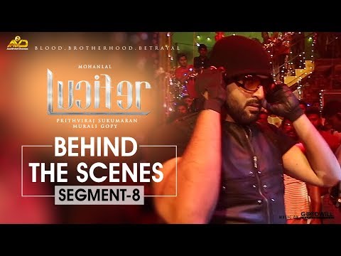LUCIFER Behind The Scene - Segment 8 | Mohanlal | Prithviraj Sukumaran | Antony Perumbavoor