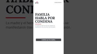 La familia de Yao Cabrera habló por primera vez tras su condena