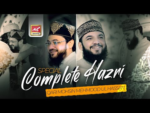 Special Complete Hazri | Mehmood Ul Hassan Ashrafi , Qari Mohsin