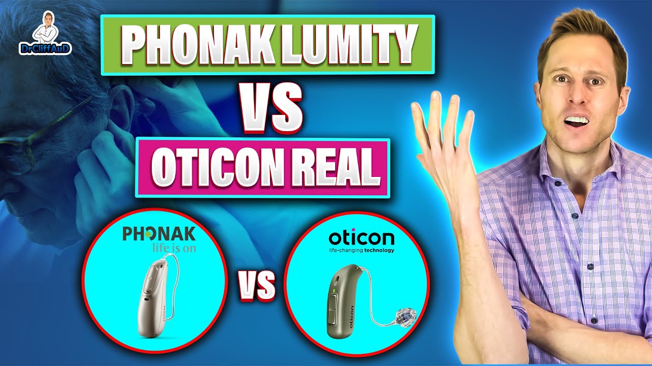 Phonak Lumity vs Oticon Real Comparison