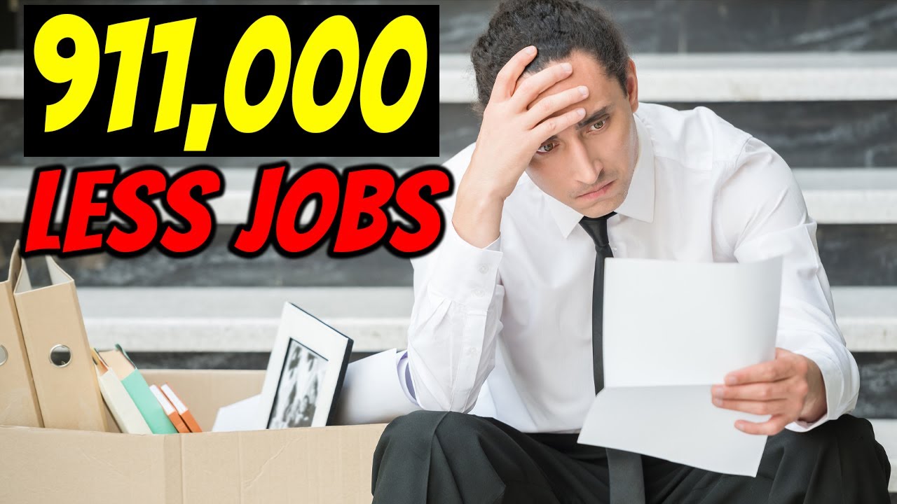 911,000 Less Jobs | Worst Report EVER As US Economy Weakens