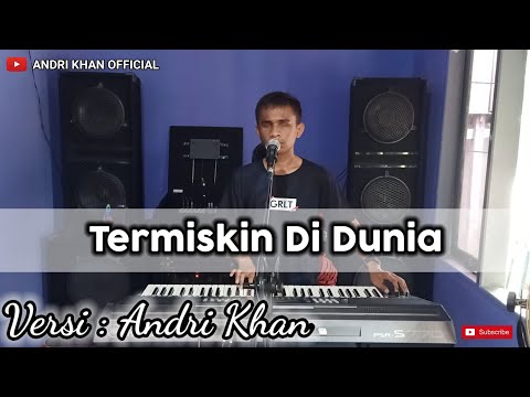 Dangdut Top 2020 || TERMISKIN DI DUNIA || VERSI ANDRI KHAN