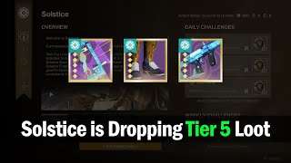 Solstice is Dropping Tier 5 Loot (And Helping the 400-450 Grind) [Destiny 2]