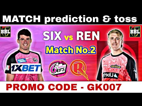 SIX vs REN 1XBET TOSS Prediction | Sydney Sixers vs Melbourne Renegades match Prediction | BBL 2024