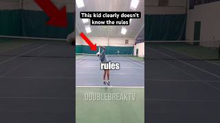 Kid Doesn’t Know Tennis Rules…