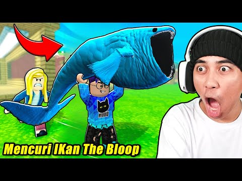 Aku mencuri IKan The Bloop sampai bocil marah marah