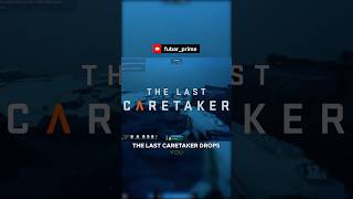 The Last Caretaker - You’re Not Saving Yourself… You’re Saving Humanity 🌍