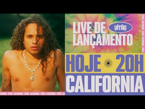 20h Live de Lançamento CALIFORNIA - 24/09 - VITÃO