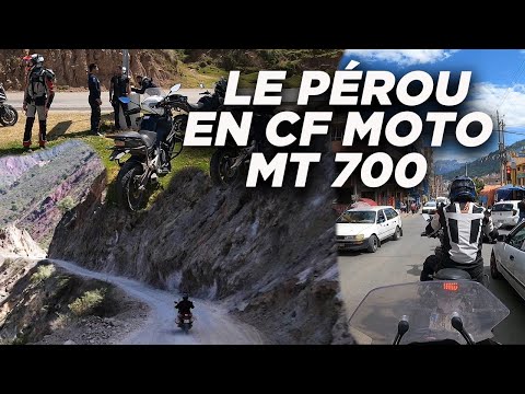 Le Pérou en CF MOTO MT 700