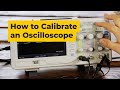 Oscilloscope Calibration Procedures
