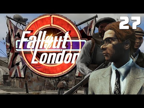 Fallout London - Part 27 - Roundel My Boundel | Fallout 4 Mods