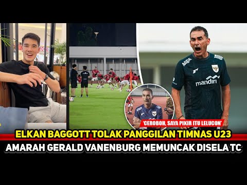 PAGI2 NGAMUK! Emosi Gerald Vanenburg Didepan Media Bocor ke Publik~Elkan Baggott Blunder Besar