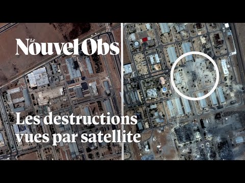 Frappes américaines en Iran : les images avant/après des sites nucléaires bombardés