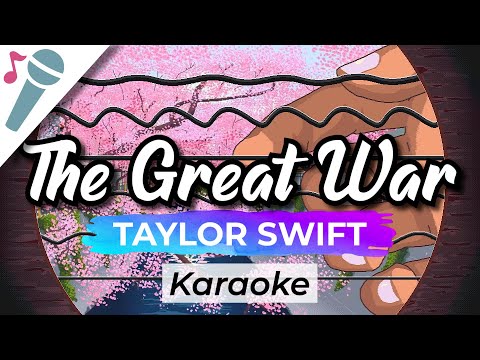 Taylor Swift – The Great War – Karaoke Instrumental (Acoustic)