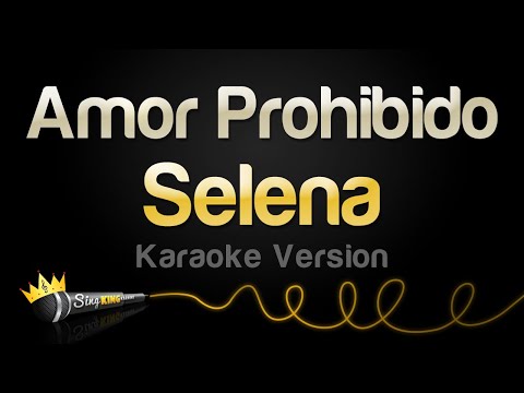 Selena – Amor Prohibido (Karaoke Version)