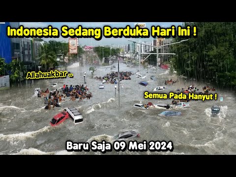 Sulawesi Utara Tenggelam Lagi! Banjir Terparah Sapu Pemukiman 9 Mei 2024! Banjir Bulukumba Hari Ini