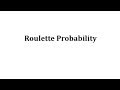 Understanding American Roulette Probabilities