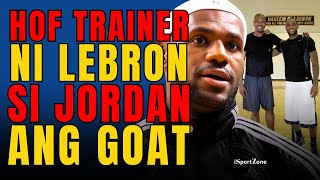 HULAAN Ang 4 na Teams na Gusto si Lebron. | HOF TRAINER NI LEBRON, si JORDAN pa rin ang GOAT!