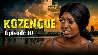 KOZENGUE - Série africaine - Episode 10 (1 nouvel épisode chaque semaine)