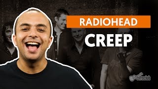 Creep - Radiohead - CIFRA CLUB