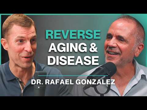 Reverse Aging and Chronic Disease with Stem Cell Therapy | Dr. Rafael Gonzalez