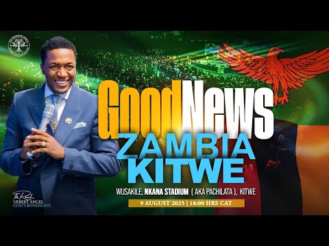 GOODNEWS ZAMBIA, KITWE is coming soon! 🇿🇲