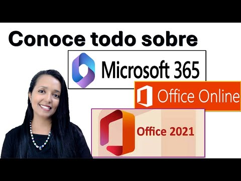 Todo lo que necesitas saber sobre Microsoft 365, Office 2021 y Office Online.