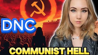 DNC - THE C STANDS FOR COMMUNISM