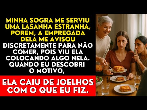 Minha Sogra Me Serviu Uma Lasanha Caseira Que Parecia Estar Estragada, Porém, Mas...