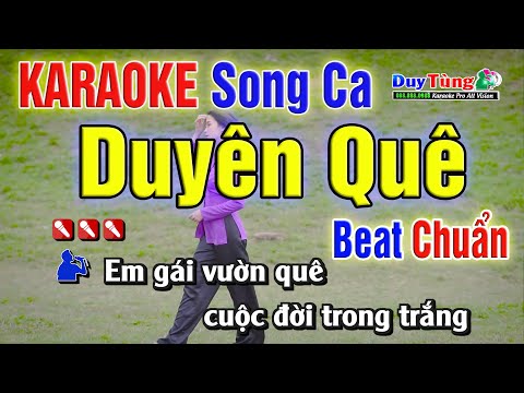 Karaoke || Duyên Quê  Song Ca – Beat Chuẩn || Nhạc Sống Duy Tùng