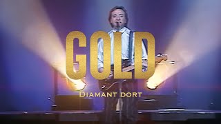Gold - Diamant dort (En Concert)