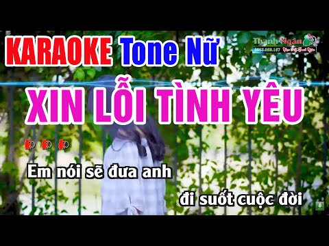 Xin Lỗi Tình Yêu Karaoke Tone Nữ REMIX | Nhạc Sống Thanh Ngân