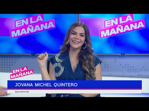 Jovana Michel Quintero nos cuenta sobre su vida personal y profesional | En La Mañana