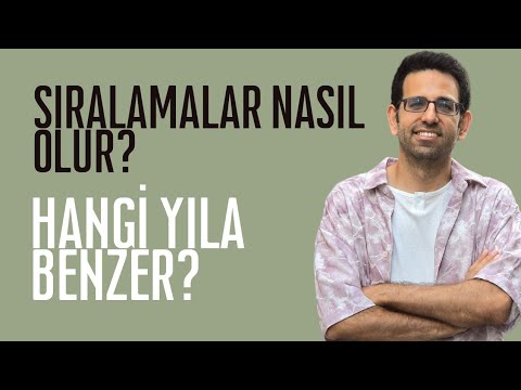 Sıralamaları Bilemeyiz. Hangi Yıla Benzer Bilemeyiz