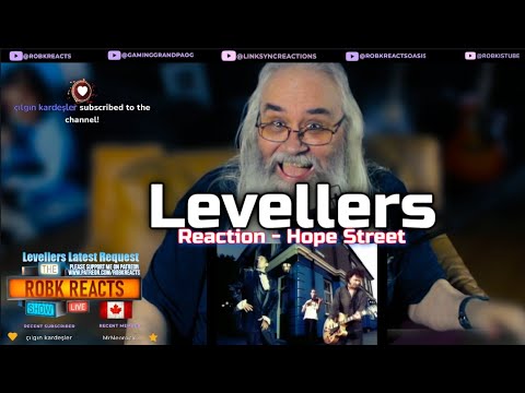 Levellers Reaction - Hope Street - First Time Hearing - Requested